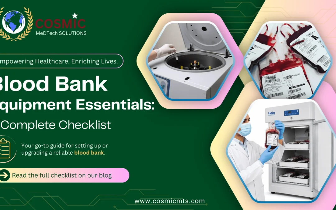Blood Bank Equipment Checklist: Complete Procurement Guide for Hospitals, Blood Centres & Diagnostic Laboratories